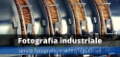 Fotografia Industriale