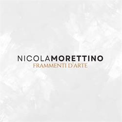 Frammenti d'Arte di Nicola Morettino