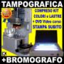 Tampografica e kit completo