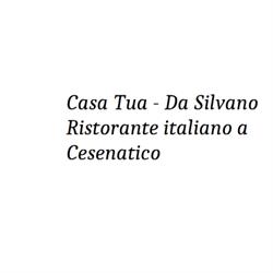 Ristorante Casa Tua da Silvano