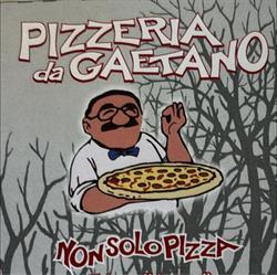 Pizzeria Da Gaetano Di Marigliano Gaetano