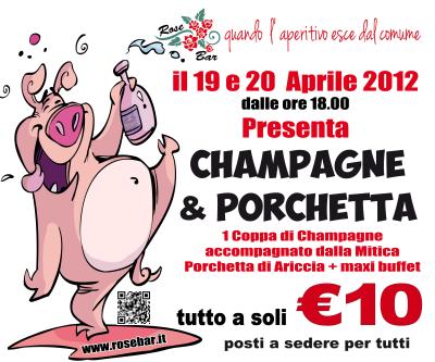 Champagne-Porchetta