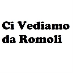 Ci Vediamo da Romoli