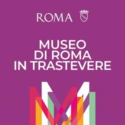 Museo Di Roma In Trastevere