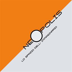 Neopolis Lo Spazio Dell'Immaginario Di Roberto Peri