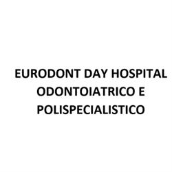 Eurodont day hospital odontoiatrico e polispecialistico