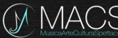 M.a.c.s. Musica Arte Cultura Spettacolo SOC. COOP.