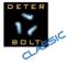 DETER BOLT CLASSIC