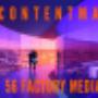 56 Factory Media Content Production #mediacontentmadeeasy