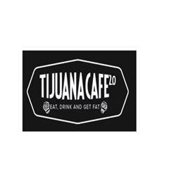 Tijuana Cafe' 2.0