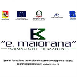 Ente di Formazione Professionale ‘’ E. Maiorana Soc Coop ‘’