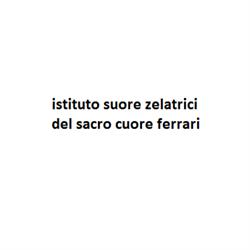Istituto Suore Zelatrici del Sacro Cuore Ferrari