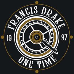 Francis Drake/One Time