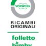 RICAMBI ORIGINALI bimby e folletto