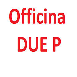Officina Due P