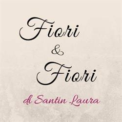 Fiori & Fiori Di Santin Laura
