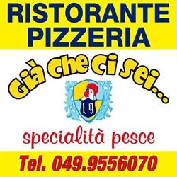 Già Che Ci Sei Ristorante - Pizzeria