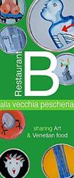 B Restaurant - Alla Vecchia Pescheria