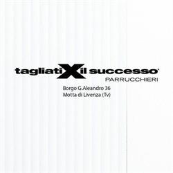 Tagliati X Il Successo