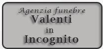 Agenzia Onoranze Funebri Valenti in Incognito Anna Valenti