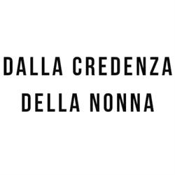 Dalla Credenza della Nonna