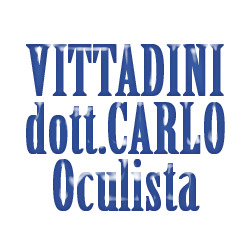 Vittadini Dott. Carlo Oculista Medico Chirurgo