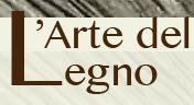 L'arte del Legno S.n.c di Dami Stefano & C.