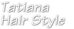 Parrucchiera Tatiana Hair Style