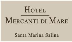 Hotel Mercanti di Mare