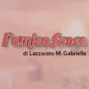 L'Amico Fuoco Di Lazzarato Maria Gabriella