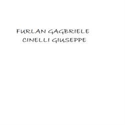 Furlan Gabriele - Cinelli Giuseppe