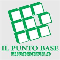 IL PUNTO BASE EUROMODULO S.A.S. DI PREGNOLATO ROSSANO e C.