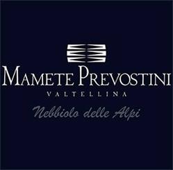 Mamete Prevostini Vini di Valtellina