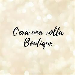 C'Era Una Volta Boutique