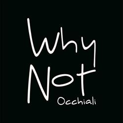 Why Not Occhiali