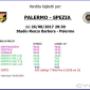 Caricato da visitatore il 22/08/2017 - Vendita biglietti Palermo Spezia del 26/08/17 ore 20:30 Punto Snai Capaci (PA)