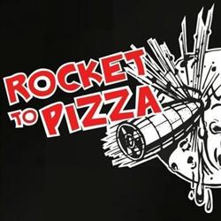 Pizzeria Rocket To Pizza