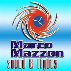 Marco Mazzon Sound & Lights