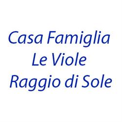 Casa Famiglia Le Viole Raggio di Sole