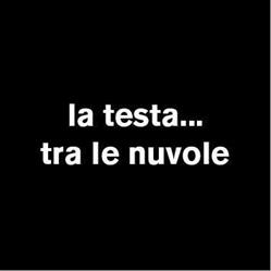 La Testa tra Le Nuvole