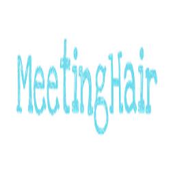 Meeting Hair