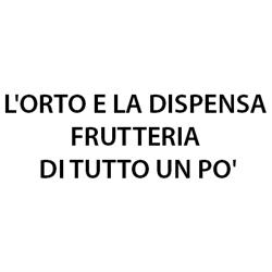 L'Orto e La Dispensa - Frutteria di Tutto Un Po'