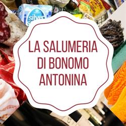 LA SALUMERIA DI BONOMO ANTONINA