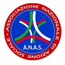 A.N.A.S. ASSOCIAZIONE NAZIONALE DI AZIONE SOCIALE