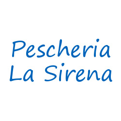 Pescheria La Sirena