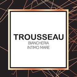 Trousseau Casa