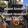 Indagini Sismiche strumenti rilevamento onde sismiche