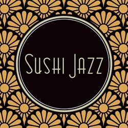 Sushi Jazz