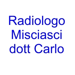 Radiologo Misciasci di Carlo Maria Misciasci