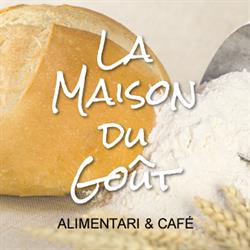 La Maison Du Gout Cafe'